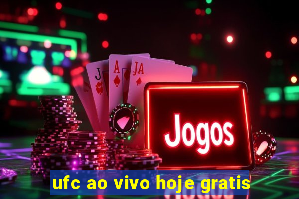 ufc ao vivo hoje gratis